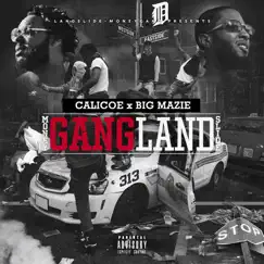 Gangland by Big Mazie & Calicoe album reviews, ratings, credits