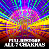Full Restore All 7 Chakras (Manifest Miracles in Your Life) - Lovemotives