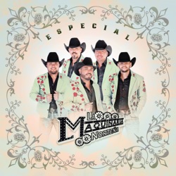 La Maquinaria Norteña - Especial
