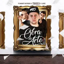 Obra de Arte (feat. Lesz & Tommy Boysen) - Single - Trez3