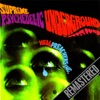 Supreme Psychedelic Underground - Remastered