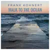 Stream & download Walk to the Ocean - Single