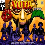 YOTA : Youth of the Apocalypse - Drop the Bomb (feat. MF DOOM)