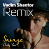 Only You (Vadim Shantor Remix) - Single