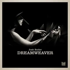 Dreamweaver - EP by Josh Butler album reviews, ratings, credits