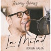 La Mitad (Versión Salsa) - Single