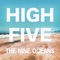 High Five - THE NINE OCEANS lyrics