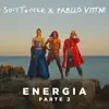 Stream & download Energia, Pt. 2