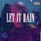 Let It Rain (feat. Stevie Crooks) - Marcel X lyrics