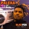 Paleka (Let It Go) [feat. Khazin] - Blad P2A lyrics