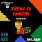 Suena el Tambor (Alejandro Peñaloza Remix) - Soulmain lyrics
