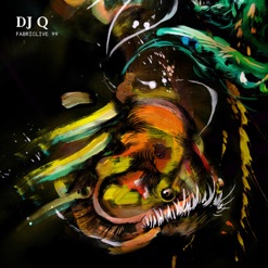 FABRICLIVE 99 - DJ Q cover art