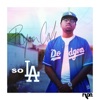 RyonCali - So LA