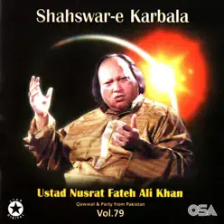 Shahswar-e-Karbala, Vol. 79 - Nusrat Fateh Ali Khan Shahswar-e-Karbala, Vol. 79 - Nusrat Fateh Ali Khan