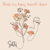 Buti Na Lang Hindi Ikaw artwork