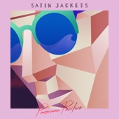 Satin Jackets - So I Heard (feat. I Will, I Swear)