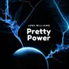 Pretty Power - Single album lyrics, reviews, download