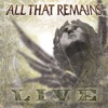 All That Remains (Live), 2007