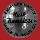 Emmylou Harris & The Nash Ramblers - Remington Ride