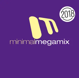 Minimal Megamix 2018 by Various Artists album reviews, ratings, credits