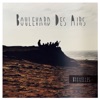 Boulevard des Airs - Je me dis que toi aussi