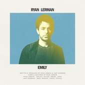 Ryan Lerman - Emily (feat. Jake Sherman)