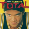 Total - O Melhor de Netinho, 1997