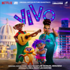 Alex Lacamoire & Lin-Manuel Miranda - Vivo (Original Motion Picture Soundtrack)  artwork