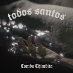 Combo Chimbita - Todos Santos