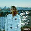 You're Not Around - Single