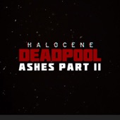 Deadpool Ashes, Pt. 2 artwork