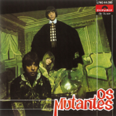 Os Mutantes - Os Mutantes