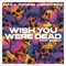Wish You Were Dead (feat. indiigo) artwork