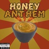 Honey Anthem