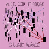 Glad Rags - U Say