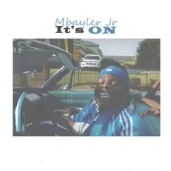 It's On - Single by Mbayler Jr album reviews, ratings, credits