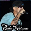 Esta Verano (feat. El cazador Sanchez) - Single