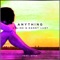 Anything (feat. Syon) - Uplink & Danny Lunt lyrics