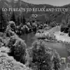 Lo-fi Beats To Relax and Study To, Vol. 32 album lyrics, reviews, download