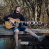 Driftwood - Single
