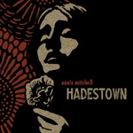 Anaïs Mitchell - Hey, Little Songbird (feat. Greg Brown)