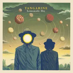 Lemonade Sky - Single - Tangarine Lemonade Sky - Single - Tangarine