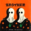 Mega Shinnosuke - Brother (feat. Kubotakai)