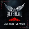 The Silverline Walking the Wall