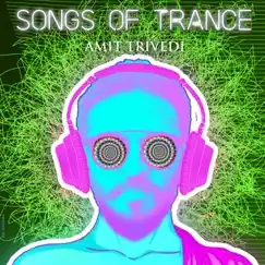 Songs of Trance - EP by Amit Trivedi album reviews, ratings, credits