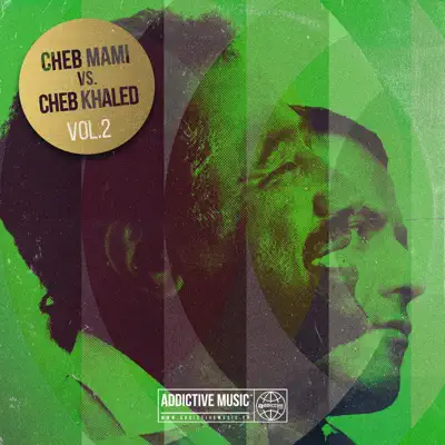 Cheb Mami vs Cheb Khaled, vol. 2 - Cheb Mami