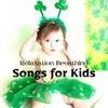 Relaxation Breathing Songs for Kids