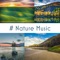 # Nature Music - Relaxing Nature Sounds Collection lyrics