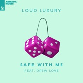 Safe With Me (feat. Drew Love) artwork