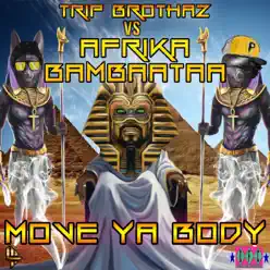 Move Ya Body - EP - Afrika Bambaataa Move Ya Body - EP - Afrika Bambaataa
